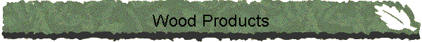Wood Products